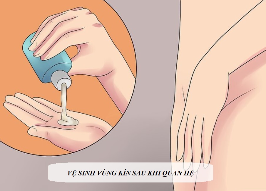 vệ sinh vùng kín sau khi quan hệ